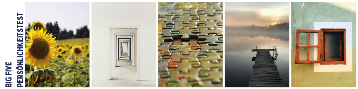 header: BIG FIVE persönlichkeitstest auf dem bild sind 5 symbolbilder für den persönlichkeitstest: sonnenblumenfeld, flur mit vielen türen, puzzle, steg am see, offenes fenster